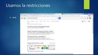 Usamos la restricciones
And