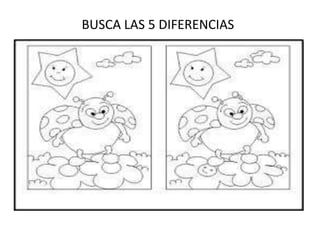 BUSCA LAS 5 DIFERENCIAS
 