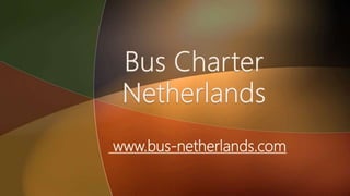 www.bus-netherlands.com
 