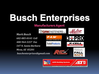 Busch Enterprises Manufacturers Agent 