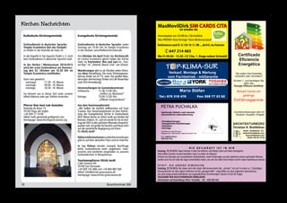 Katholische Kirchengemeinde 
Gottesdienste in deutscher Sprache: 
Templo Ecuménico (bei der Kasbah) 
zu finden in der Avenida de Italia 20 
In der Kapelle in San Agustin findet z. Z. noch 
kein Gottesdienst in deutscher Sprache statt. 
In der Herbst / Wintersaison 2014/2015 
wird der erste Gottesdienst am Donners-tag 
den 02. Oktober um 18.30 Uhr im 
Templo Ecuménico stattfinden. 
Dann wie gewohnt: 
samstags: 17.30 - Hl. Messe 
sonntags: 09.00 - Hl. Messe 
montags: 18.30 - Hl. Messe 
Sie können uns in dieser Zeit unter unserer 
eMail-Adresse oder per Telefon erreichen. 
Pfarrer Don José Luis Gonzáles 
Avenida de Bonn 15 
35100 Playa del Inglés 
+34 928 77 74 80 
eMail: kath.gemeinde.gc@gmail.com 
Homepage: www.kirchegrancanaria.org 
Evangelische Kirchengemeinde 
Gottesdienste in deutscher Sprache: jeden 
Sonntag um 19.00 Uhr im Templo Ecuménico 
in der Kasbah, anschließend Kirchencafé. 
Von Oktober bis April findet das Kirchencafé 
im Centro Ecuménico gleich neben der Kirche 
statt, im September, Mai und Juni im „Sun-set 
Bay“ im „Atlantic Beach Club“ am Strand. 
Wanderungen gibt es ab Oktober jeden Diens-tag 
ohne Anmeldung. Die erste Dienstagswan-derung 
findet am 07.10. statt. Die großen Wan-derungen 
donnerstags finden erst ab November 
statt (mit Anmeldung). 
Veranstaltungen im Gemeindezentrum: 
mittwochs: 11.00-13.00 Uhr: 
„Treffen zur Marktzeit“ 
freitags: 10.00-12.00 Uhr: 
„Offener Gesprächkreis“ 
Aus dem Tourismuspfarramt 
„Wir heißen Sie herzlich willkommen auf Gran 
Canaria. Das Tourismuspfarramt ist eine Einrich-tung 
der Evangelischen Kirche in Deutschland, 
EKD. Meine Name ist Ulrich Jordt aus Verden bei 
Bremen, Diakon i.R., und ich werde für Sie im Auf-trag 
der EKD in den nächsten Monaten Ansprech-partner 
sein. Ich grüße Sie herzlich und freue mich 
auf die persönliche Begegnung mit Ihnen. 
Ihr Ulrich Jordt“ 
Nähere Informationen zu allen Veranstaltugen 
gibt es auf dem aktuellen Flyer und im Internet. 
In Las Palmas werden mangels Nachfrage 
keine Gottesdienste mehr angeboten. Inter-essierte 
sind weiterhin eingeladen zu unseren 
Gottesdiensten in Maspalomas. 
Tourismuspfarrer Ulrich Jordt 
Calle Gomera 69 
35100 San Fernando 
+34 928 143 468 und +34 660 883 560 
eMail: info@kirche-grancanaria.de 
Homepage: www.kirche-grancanaria.de. 
18 Buschtrommel 266 
MasMovilDirk SIM CARDS CITA 
ist wieder da 
Internetpakete von 250 MB bis 3 GB erhältlich. 
Alles PREPAID! Keine Verträge! Keine Mindestumsätze! 
Telefonieren nach D / A / CH / N / S / UK ... ab 0 Ct. ins Festnetz 
 