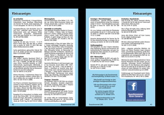 Die neuen Euro-Banknoten - die Europa-Serie 
Die erste Stückelung der neuen Serie – die 5-Euro-Banknote – ist bereits seit Mai 2013 im Um-lauf. 
Am 13. Januar 2014 wurde der neue 10-Euro-Schein der Europa-Serie in der Europäischen 
Zentralbank (EZB) der Öffentlichkeit vorgestellt. Ausgegeben wird die neue Banknote ab dem 23. 
September 2014 durch die nationalen Zentralbanken des Eurosystems. 
Benannt ist die zweite Bank-notenserie 
nach Europa, einer 
Gestalt aus der griechischen 
Mythologie. Ihr Portrait fin-det 
sich sowohl im Wasser-zeichen 
als auch im Holo-gramm. 
Im Kern hat sich die 
Anmutung der Banknoten 
nicht verändert: Das Thema 
„Zeitalter und Stile“ der ers-ten 
Euro-Banknotenserie mit 
der Darstellung typischer Bau-stile 
aus sieben Epochen der europäischen 
Kulturgeschichte bleibt erhalten. Die weiter-entwickelte 
Banknotenserie bietet allerdings 
mit drei zusätzlichen Sicherheitsmerkmalen 
noch mehr Schutz vor Fälschungen. 
Die weiteren Stückelungen der Europa-Serie 
werden in den nächsten Jahren schrittweise 
in Umlauf gebracht. Nach dem jeweiligen 
Ausgabezeitpunkt erhalten Verbraucher die 
neuen Banknoten nach und nach von Kre-ditinstituten 
sowohl über Geldautomaten als 
auch über den Kassenschalter oder im Handel 
als Wechselgeld. Eine Zeit lang werden Geld-scheine 
der ersten und zweiten Serie parallel 
in Umlauf sein. 
Der Zeitpunkt, ab dem die Banknoten der 
ersten Serie kein gesetzliches Zahlungsmittel 
mehr sein werden, wird frühzeitig bekannt 
gegeben. Aber auch danach werden sie ihren 
Wert behalten und von den nationalen Zen-tralbanken 
des Eurosystems ohne zeitliche 
Begrenzung zum Nominalwert umgetauscht. 
Über die Ausgabetermine der weiteren Stü-ckelungen 
der Europa-Serie wird das Euro-system 
rechtzeitig informieren. Die neuen 
Banknoten werden in allen 18 Ländern aus-gegeben, 
die den Euro als gesetzliches Zah-lungsmittel 
eingeführt haben. 
Verbesserte Sicherheitsmerkmale 
In die Euro-Banknoten wurde eine Reihe von 
Sicherheitsmerkmalen eingearbeitet, so dass 
die Echtheit der Banknoten mit etwas Auf-merksamkeit 
zuverlässig festgestellt werden 
kann. Weitere Informationen über die Sicher-heitsmerkmale 
der Euro-Banknoten finden Sie 
unter dem Link Falschgelderkennung weiter 
unten. Die 10-Euro-Banknote der Europa- 
Serie hat folgende neue Sicherheitsmerkmale. 
Porträt-Wasserzeichen 
Im Wasserzeichen ist ein Porträt der mytho-logischen 
Gestalt Europa zu sehen. Deshalb 
nennt man das Wasserzeichen auch „Porträt- 
Wasserzeichen“, um es von den bisherigen 
Wasserzeichen der Euro-Banknoten zu un-terscheiden. 
Neben der Europa sieht man im 
Wasserzeichen den Wert und das Hauptmotiv 
der Banknote. 
Smaragdzahl 
Die Smaragdzahl ist eine glänzende Zahl auf 
der Vorderseite der Banknote. Bei Bewegung 
bewegt sich darauf ein Lichtbalken auf und 
ab. Je nach Blickwinkel verändert sich ihre 
Farbe von Smaragdgrün zu Tiefblau. 
Hologramm 
Das Hologramm, ein silberner Streifen auf der 
Vorderseite der Banknote, zeigt ein Porträt der 
mythologischen Gestalt Europa, ein Tor, das 
Euro-Symbol und die Wertzahl der Banknote. 
38 Buschtrommel 266 
Handwerkerbetrieb 
Maurer - Maler - Fliesen - Mamor- Naturstein 
Trockenbau - Einbauküchen - Elektro - Sanitär 
Sat- TV - Dach-Isolierung - Pool-Sanierung - etc. 
DEUTSCHE QUALITÄT MUSS NICHT TEUER SEIN 
2 
WITZE * WITZE * WITZE 
Blondinenwitz: 
Ehemann einer Blondine: 
Wenn du es mal lernen wür-dest, 
wie man bügelt und 
kocht, dann könnten wir die 
Haushälterin sparen. 
Blondine: Und wenn du es 
mal lernen würdest, wie 
man es richtig macht, dann 
könnten wir auch den Gärt-ner 
sparen. 
Kinderwitz: 
Frida fragt ihre Freundin: 
“Wie stellst du dir die ideale 
Schule vor?“ – „Geschlossen!“ 
Tierwitz: 
Die Kängurumutter kratzt 
sich ausgiebig, dann sagt sie 
zu ihrem Kleinen: „Wie oft 
habe ich dir schon gesagt, 
dass du den Zwieback nicht 
im Bett essen sollst!“ 
Schwiegermutterwitz: 
Eine frisch verheiratete Frau 
kommt zu ihrer Mutter: „Er 
hat geschimpft und meinte, 
ich solle mich zum Teufel 
scheren.“ 
Da antwortet die Mutter er-bost: 
„Und dann kommst du 
ausgerechnet zu mir?“ 
Kannibalenwitz: 
Was ist uneingeschränktes 
Vertrauen? – Wenn zwei 
Kannibalen Oralsex mitein-ander 
haben. 
Arztwitz: 
Der alte Jagdherr geht nach 
beendeter Pirsch ins Wirts-haus 
und trifft dort den Dorf-doktor. 
„Wissen Sie schon, 
was ich heute erlegt habe?“ 
ruft er ihm zu. 
„Genau, ganz genau“, winkt 
der Arzt ab. „War schon bei 
mir in Behandlung.“ 
WITZE * WITZE * WITZE 
Buschtrommel 266 39 
 