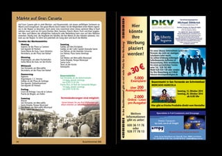 1/10/2014 
Dña. Carolina Viera Bosa 
C/ Venezuela, 57 - El Tablero 
2/10/2014 
D. Juan Fco. Araña Galván 
Avda. Alejandro del Castillo, 14 
- Ampliación de San Fernando 
-calle que va al mercado de Maspalomas 
3/10/2014 
D. Manuel Juan García Silva 
Edf. Maritim 
- Frente Centro Comercial Kasbah 
4/10/2014 
Dña. Pilar Marañés Peñate 
C/ Mar Mediterráneo, S/n 
- Boulevard Oasis Beach, L-118 
(entre Hoteles Costa Meloneras y Baobab) 
Rotonda acceso Hoteles desde la estación 
Bus de Maspalomas – Meloneras 
5/10/2014 
Dña. Ana Cobas Flórez 
Avda. Italia, S/n - C.C. El Veril - Mini Tren - 
Playa del Inglés 
6/10/2014 
Dña. Teresa Hernández Suárez 
C/ Escorial 3, Esquina Avda. Italia, 
4 - Edf. Danubio 
(Frente Hotel Parque Tropical) 
- Playa del Inglés 
7/10/2014 
D. José M. Pérez Del Toro,Avda. de Francia, 
esq. Avda. Alemania - Frente al C.C. Cita 
8/10/2014 
D. Juan Ignacio Díaz de Tuesta Barredo 
Edif. Ariñe, 3 - Avda. Alejandro del Castillo 
- Rotonda de los Tulipanes - San Fernando 
9/10/2014 
Dña. Amparo Vega Martínez 
Sobre Balneario Municipal, trasera cruz 
roja - Parking acceso a playa y hoteles 
Palm Beach y Maspalomas Oasis 
- Playa del Faro de Maspalomas 
10/10/2014 
D. Cristóbal García - Lisón Martín 
Avda. Tirajana, 39 - Edf. Mercurio 
- Playa del Inglés 
11/10/2014 
Dña. Mª Luisa Rodríguez De La Coba 
Avda. de Tirajana, 50 
- Frente C.C. San Fernando 
12/10/2014 
Dña. Mª Cinta Zaragoza Tafalla 
Centro Comercial San Agustín 
- Playa de San Agustín 
13/10/2014 
D. Tomás Real Flores, C/ Luján Pérez 34, 
frente al Colegio Pepe Monagas 
- El Tablero 
14/10/2014 
D. Sebastián Sánchez Sánchez 
Avda. de Gáldar, 44 
- San Fernando de Maspalomas 
15/10/2014 
D. José Antidio San Martín González 
Avda. de Alejandro del Castillo,núm. 3 
- Edf. Zafiro 
Alle Angaben ohne Gewähr 
Änderungen sind möglich 
All information som omfattas 
Förändringar är möjliga 
Apotheken Notdienst 
24 Stunden beginnend ab 9 Uhr 
Jour apotek 
24 timmars från kl. 9 
40 Buschtrommel 266 
Telefon  Fax 928 18 55 68t.PCJMt.BJMNPOJEFOJz@IPUNBJMDPN 
SHVJOFHVJO	VOUFSEFN3FTUBVSBOU$BOBSJPT
t$BMMF1SJODFTB(VBZBSNJOB 
IBVTHFNBDIUFGSJTDIF,VDIFO 
jetzt nur € 5,50 
Öffnungszeiten : 
Montag - Freitag 8.00 - 18.00 Uhr 
Samstag 8.00 - 14.00 Uhr 
Feiertag 8.00 - 12.00 Uhr 
Unsere 
Frischwurstwaren 
kommen aus einer der 
100 besten Metzgereien 
Deutschlands 
SOMMER HIT - Kaminöfen 
klein statt 399,-€ jetzt 299,-€ 
jetzt 399,-€ 
Frühstück ab 8.00 Uhr 
mit Frischwurst und 
Käse aus Deutschland, Filterkaffee soviel Sie 
möchten und 1 Glas Orangensaft 
auf Gran Canaria 
Größtes Deutsches Kaffeangebot 
€ 6,50 
und div. andere Sorten 
Im Internet: www.deutschedelikatessen.eu 
1 Fl. 0,7l, 38% 
Nordsee Rum 
statt € 9.95 
Umzugs-kartons 
nur 2,50€ 
nur noch solange Vorrat reicht: 
groß statt 499,-€ 
5,95 
4,95 3,95 
5,95 
auf unserer Terrasse gibt es preiswerte Imbisse 
t4DIOJU[FMNJU,BSUPòFMTBMBU 
t0SJHJOBM.àODIOFS8FJ•XàSTUFNJU#SF[F 
t8JFOFS8àSTUFMNJU,BSUPòFMTBMBU 
tJNNFSGSJTDIFLBOBSJTDIF4BMBUF 
t-BDIT$BSQBDDJPNJU1GFòFS 
8JSTJOEGàS4JFEB 
Buschtrommel 266 41 
 