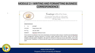 MODULE 2 – WRITING AND FORMATTING BUSINESS
CORRESPONDENCE
.
 