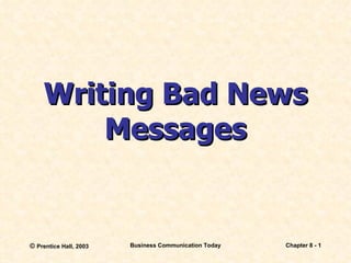 Writing Bad News Messages 