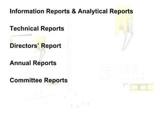 Information Reports & Analytical Reports Technical Reports Directors’ Report Annual Reports Committee Reports 