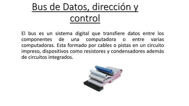 Bus de datos, dirección y control | PPTX