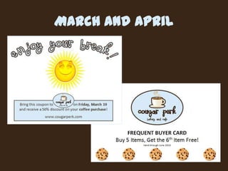 March and april
 