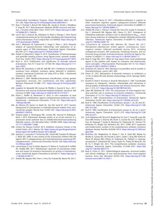 Antimicrobial Surveillance Program. Diagn Microbiol Infect Dis 54:
231–236. https://doi.org/10.1016/j.diagmicrobio.2005.09.011.
197. Naas T, Oueslati S, Bonnin RA, Dabos ML, Zavala A, Dortet L, Retailleau
P, Iorga BI. 2017. Beta-lactamase database (BLDB)–structure and func-
tion. J Enzyme Inhib Med Chem 32:917–919. https://doi.org/10.1080/
14756366.2017.1344235.
198. Lee D, Das S, Dawson NL, Dobrijevic D, Ward J, Orengo C. 2016. Novel
computational protocols for functionally classifying and characterising
serine ␤-lactamases. PLoS Comput Biol 12:e1004926. https://doi.org/10
.1371/journal.pcbi.1004926.
199. Zeil C, Widmann M, Fademrecht S, Vogel C, Pleiss J. 2016. Network
analysis of sequence-function relationships and exploration of se-
quence space of TEM ␤-lactamases. Antimicrob Agents Chemother
60:2709–2717. https://doi.org/10.1128/AAC.02930-15.
200. Öztürk H, Ozkirimli E, Özgür A. 2015. Classiﬁcation of beta-lactamases
and penicillin binding proteins using ligand-centric network models.
PLoS One 10:e0117874. https://doi.org/10.1371/journal.pone.0117874.
201. Bush K. 2013. Proliferation and signiﬁcance of clinically relevant
␤-lactamases. Ann N Y Acad Sci 1277:84–90. https://doi.org/10.1111/
nyas.12023.
202. Moran RA, Anantham S, Holt KE, Hall RM. 2017. Prediction of antibiotic
resistance from antibiotic resistance genes detected in antibiotic-
resistant commensal Escherichia coli using PCR or WGS. J Antimicrob
Chemother 72:700–704.
203. Bebrone C. 2007. Metallo-␤-lactamases (classiﬁcation, activity, genetic
organization, structure, zinc coordination) and their superfamily.
Biochem Pharmacol 74:1686–1701. https://doi.org/10.1016/j.bcp.2007
.05.021.
204. Lopatkin AJ, Meredith HR, Srimani JK, Pfeiffer C, Durrett R, You L. 2017.
Persistence and reversal of plasmid-mediated antibiotic resistance. Nat
Commun 8:1689. https://doi.org/10.1038/s41467-017-01532-1.
205. Poirel L, Kieffer N, Nordmann P. 2016. In vitro evaluation of dual
carbapenem combinations against carbapenemase-producing Entero-
bacteriaceae. J Antimicrob Chemother 71:156–161. https://doi.org/10
.1093/jac/dkv294.
206. de Oliveira DV, Nunes LS, Barth AL, Van Der Sand ST. 2017. Genetic
background of ␤-lactamases in Enterobacteriaceae isolates from envi-
ronmental samples. Microb Ecol 74:599–607. https://doi.org/10.1007/
s00248-017-0970-6.
207. Vergara-López S, Dominguez MC, Conejo MC, Pascual A, Rodriguez-
Bano J. 2013. Wastewater drainage system as an occult reservoir in a
protracted clonal outbreak due to metallo-beta-lactamase-producing
Klebsiella oxytoca. Clin Microbiol Infect 19:E490–E498. https://doi.org/
10.1111/1469-0691.12288.
208. Centers for Disease Control. 2013. Antibiotic resistance threats in the
United States, 2013. Atlanta, GA. https://www.cdc.gov/drugresistance/
threat-report-2013/pdf/ar-threats-2013-508.pdf.
209. Stachyra T, Levasseur P, Pechereau MC, Girard AM, Claudon M, Miossec
C, Black MT. 2009. In vitro activity of the ␤-lactamase inhibitor NXL104
against KPC-2 carbapenemase and Enterobacteriaceae expressing KPC
carbapenemases. J Antimicrob Chemother 64:326–329. https://doi.org/
10.1093/jac/dkp197.
210. Lomovskaya O, Sun D, Rubio-Aparicio D, Nelson K, Tsivkovski R, Grifﬁth
DC, Dudley MN. 2017. Vaborbactam: spectrum of ␤-lactamase inhibi-
tion and impact of resistance mechanisms on activity in Enterobacteri-
aceae. Antimicrob Agents Chemother 61:e01443-17. https://doi.org/10
.1128/AAC.01443-17.
211. Shields RK, Nguyen MH, Chen L, Press EG, Potoski BA, Marini RV, Doi Y,
Kreiswirth BN, Clancy CJ. 2017. Ceftazidime-avibactam is superior to
other treatment regimens against carbapenem-resistant Klebsiella
pneumoniae bacteremia. Antimicrob Agents Chemother 61:e00883-17.
https://doi.org/10.1128/AAC.00883-17.
212. Shields RK, Chen L, Cheng S, Chavda KD, Press EG, Snyder A, Pandey R,
Doi Y, Kreiswirth BN, Nguyen MH, Clancy CJ. 2017. Emergence of
ceftazidime-avibactam resistance due to plasmid-borne blaKPC-3 muta-
tions during treatment of carbapenem-resistant Klebsiella pneumoniae
infections. Antimicrob Agents Chemother 61:e02097-16. https://doi
.org/10.1128/AAC.02097-16.
213. Castanheira M, Huband MD, Mendes RE, Flamm RK. 2017.
Meropenem-vaborbactam tested against contemporary Gram-
negative isolates collected worldwide during 2014, including
carbapenem-resistant, KPC-producing, multidrug-resistant, and ex-
tensively drug-resistant Enterobacteriaceae. Antimicrob Agents Che-
mother 61:e00567-17. https://doi.org/10.1128/AAC.00567-17.
214. Bush K, Page MG. 2017. What we may expect from novel antibacterial
agents in the pipeline with respect to resistance and pharmacody-
namic principles. J Pharmacokinet Pharmacodyn 44:113–132. https://
doi.org/10.1007/s10928-017-9506-4.
215. Anderson ES, Datta N. 1965. Resistance to penicillins and its transfer in
Enterobacteriaceae. Lancet i:407–409.
216. Pitton JS. 1972. Mechanisms of bacterial resistance to antibiotics, p
15–93. In Adrian RH (ed), Reviews of physiology, vol 65. Springer, Berlin,
Germany.
217. Knothe H, Shah P, Krcmery V, Antal M, Mitsuhashi S. 1983. Transferable
resistance to cefotaxime, cefoxitin, cefamandole and cefuroxime in
clinical isolates of Klebsiella pneumoniae and Serratia marcescens. Infec-
tion 11:315–317. https://doi.org/10.1007/BF01641355.
218. Sykes RB, Matthew M. 1976. The ␤-lactamases of Gram-negative bac-
teria and their role in resistance to ␤-lactam antibiotics. J Antimicrob
Chemother 2:115–157. https://doi.org/10.1093/jac/2.2.115.
219. Bush K. 1989. Characterization of ␤-lactamases. Antimicrob Agents
Chemother 33:259–263. https://doi.org/10.1128/AAC.33.3.259.
220. Bush K. 1989. Classiﬁcation of ␤-lactamases: groups 1, 2a, 2b, and 2b=.
Antimicrob Agents Chemother 33:264–270. https://doi.org/10.1128/
AAC.33.3.264.
221. Bush K. 1989. Classiﬁcation of ␤-lactamases: groups 2c, 2d, 2e, 3, and 4.
Antimicrob Agents Chemother 33:271–276. https://doi.org/10.1128/
AAC.33.3.271.
222. Jia B, Raphenya AR, Alcock B, Waglechner N, Guo P, Tsang KK, Lago BA,
Dave BM, Pereira S, Sharma AN, Doshi S, Courtot M, Lo R, Williams LE,
Frye JG, Elsayegh T, Sardar D, Westman EL, Pawlowski AC, Johnson TA,
Brinkman FS, Wright GD, McArthur AG. 2017. CARD 2017: expansion
and model-centric curation of the comprehensive antibiotic resistance
database. Nucleic Acid Res 45:D566–D573. https://doi.org/10.1093/nar/
gkw1004.
223. McArthur AG, Waglechner N, Nizam F, Yan A, Azad MA, Baylay AJ,
Bhullar K, Canova MJ, De Pascale G, Ejim L, Kalan L, King AM, Koteva K,
Morar M, Mulvey MR, O’Brien JS, Pawlowski AC, Piddock LJ, Spanogi-
annopoulos P, Sutherland AD, Tang I, Taylor PL, Thaker M, Wang W, Yan
M, Yu T, Wright GD. 2013. The comprehensive antibiotic resistance
database. Antimicrob Agents Chemother 57:3348–3357. https://doi
.org/10.1128/AAC.00419-13.
224. Bush K, Fisher JF. 2011. Epidemiological expansion, structural studies,
and clinical challenges of new beta-lactamases from Gram-negative
bacteria. Annu Rev Microbiol 65:455–478. https://doi.org/10.1146/
annurev-micro-090110-102911.
Minireview Antimicrobial Agents and Chemotherapy
October 2018 Volume 62 Issue 10 e01076-18 aac.asm.org 20
Downloaded
from
https://journals.asm.org/journal/aac
on
10
February
2025
by
2a0a:4cc0:0:10dd::c7.
 