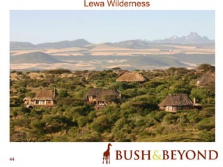44
Lewa Wilderness
 