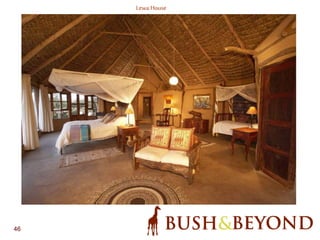 46
Lewa House
 