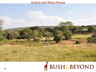 93
Acacia and Mara House
 