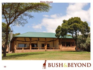 99
Mara House
 
