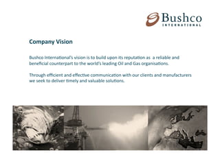 !"#$%&'(M585"&(

I-153(#T0$"%0&<(0&*A1#2)1)(0#)1#$(#>-)*'#-.(0#)$1#%".-$&<(0#&1##&#%"*)&>*"#&0'#
>"0"+3)&*#3(-0$"%.&%$#$(#$5"#4(%*'A1#*"&')0=#B)*#&0'#J&1#(%=&0)1&<(01H#

R5%(-=5#"G3)"0$#&0'#"@"3<2"#3(//-0)3&<(0#4)$5#(-%#3*)"0$1#&0'#/&0-:&3$-%"%1#
4"#1""9#$(#'"*)2"%#</"*?#&0'#2&*-&>*"#1(*-<(01H#
 