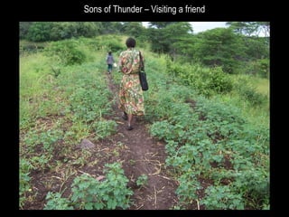 Sons of Thunder – Visiting a friend 