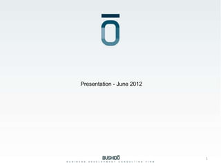 Presentation - June 2012




This document is strictly confidential and for PwC use only



                                                              1
 