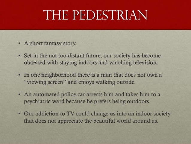 the pedestrian essay