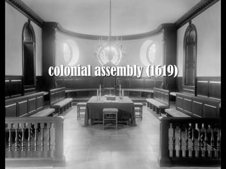 colonial assembly (1619)
 