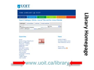 Library Homepage www.uoit.ca/library   