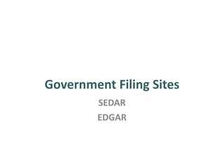 Government Filing Sites SEDAR EDGAR 