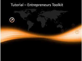 Tutorial – Entrepreneurs Toolkit 