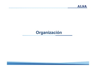 Organización

 