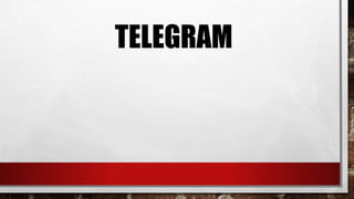 TELEGRAM
 