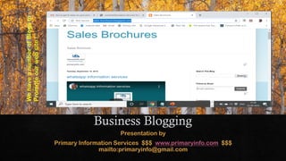 WehaveanumberofBlogsto
Promoteourwebsite!
 