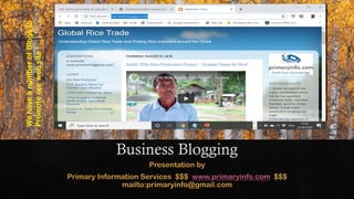 WehaveanumberofBlogsto
Promoteourwebsite!
 