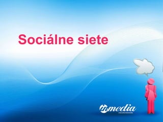 Sociálne siete 