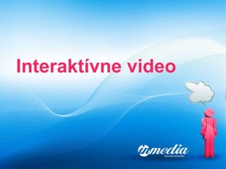 Interaktívne video 