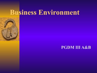 Business Environment PGDM III A&B  