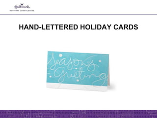 HAND-LETTERED HOLIDAY CARDS
 