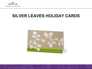 SILVER LEAVES HOLIDAY CARDS
 