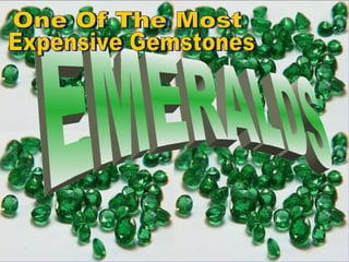 EMERALDS One Of The Most Expensive Gemstones 