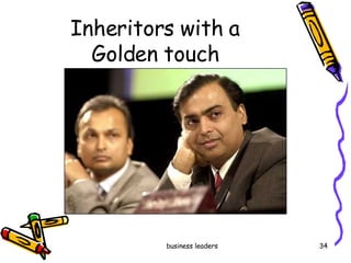 Inheritors with a  Golden touch  