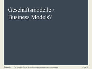 Geschäftsmodelle / Business Models? 