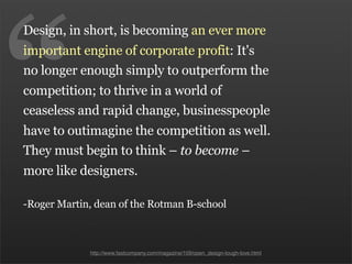 Business Needs Design Now