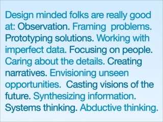 Business Needs Design Now