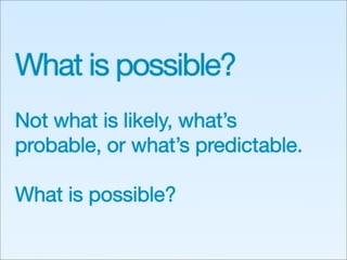 Business Needs Design Now