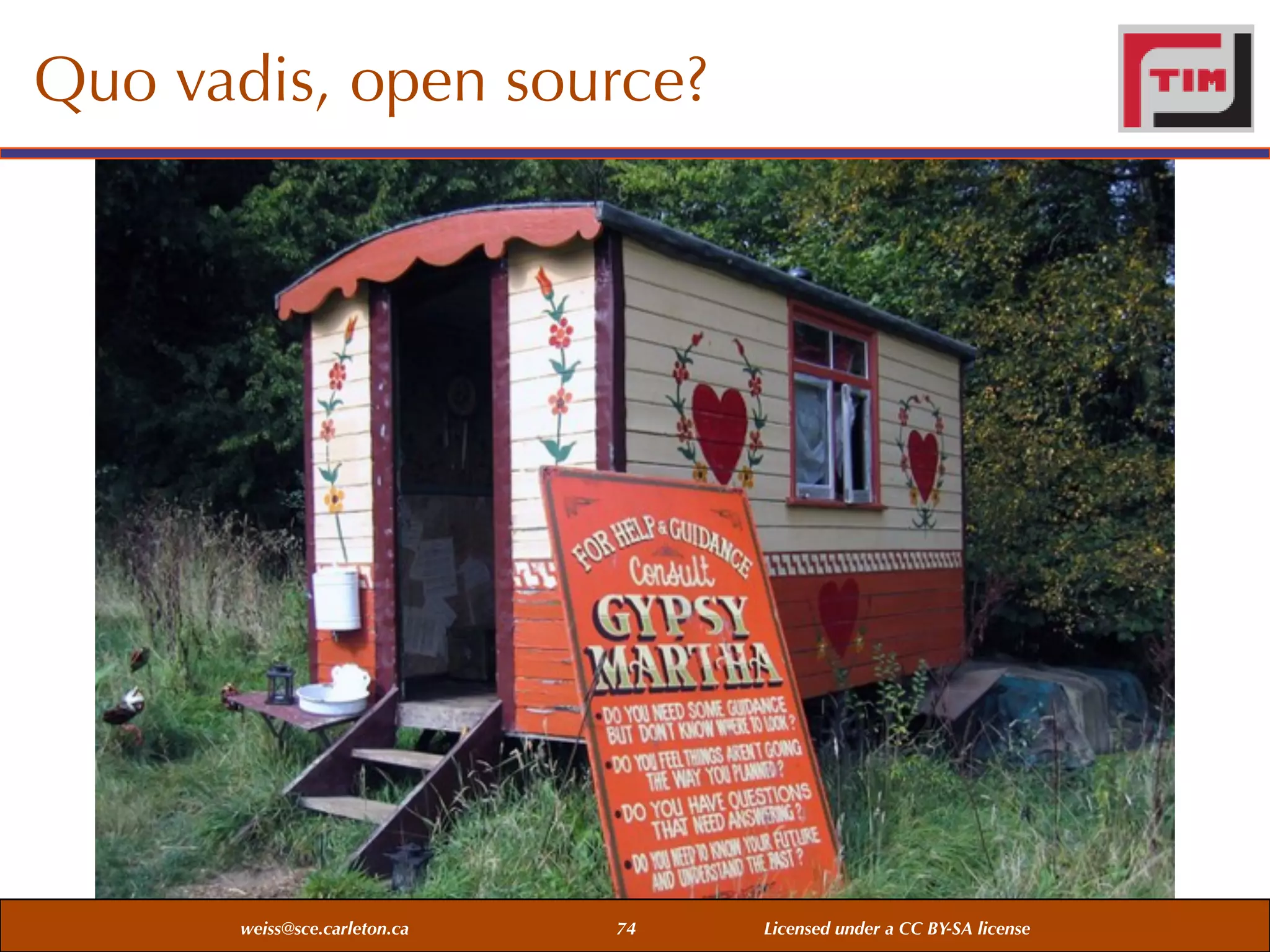 Quo vadis, open source?

weiss@sce.carleton.ca

74

Licensed under a CC BY-SA license

 
