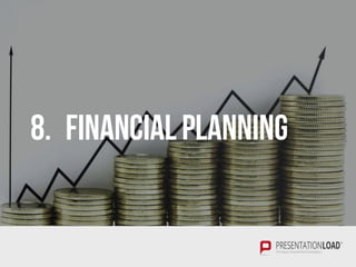 8. FINANCIALPLANNING
 