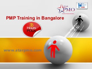 PMP Training in Bangalore

www.starpmo.com

 