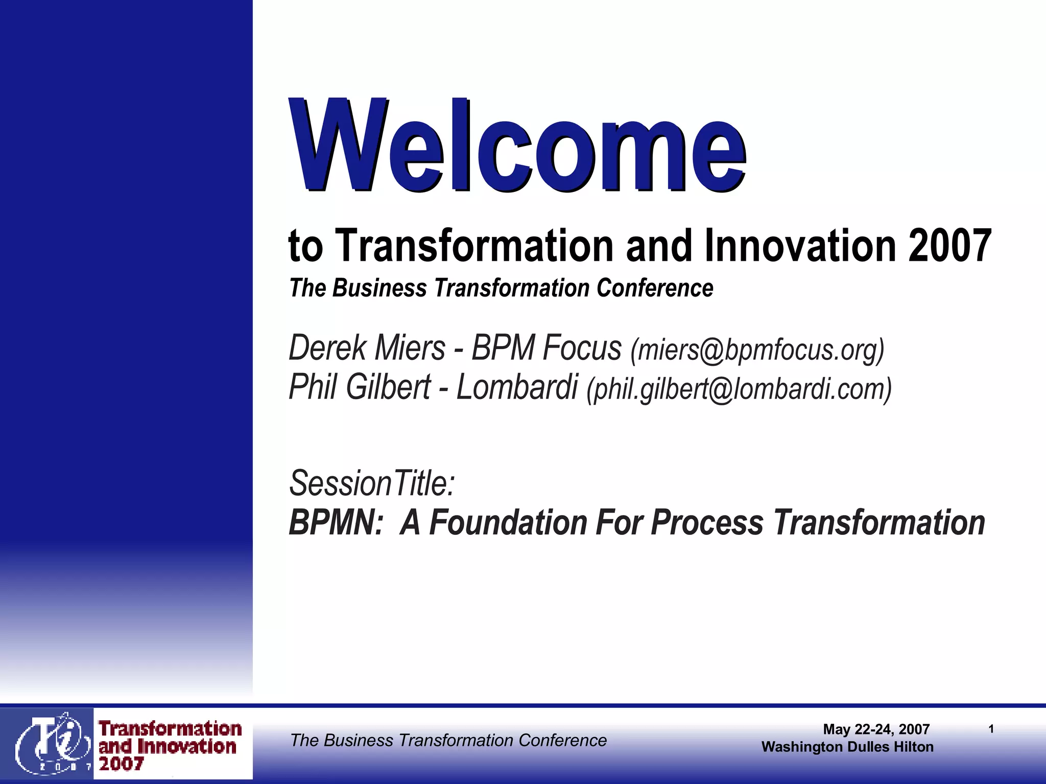 Business Process Modeling Notation: A Foundation for Process ...