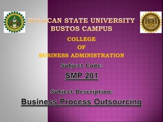 COLLEGE
OF
BUSINESS ADMINISTRATION
 