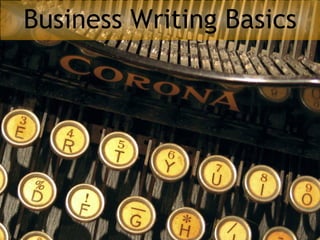Business Writing Basics 