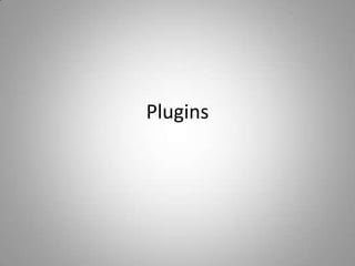 Plugins
 