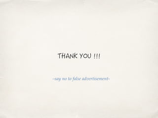 –say no to false advertisement-