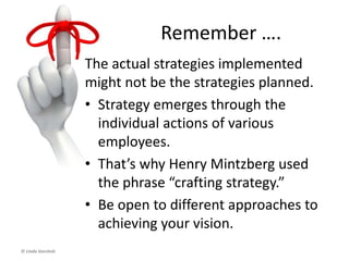 Build a business model portfolio
• Allow old and new to co-exist
as necessary
• Accept that growth may come
in regenerative spurts
• Evolve and sell off old business
models to make room for
investing in emerging ones
© Linda Gorchels
 