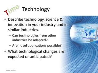 Monitor
external
trends over
time
 